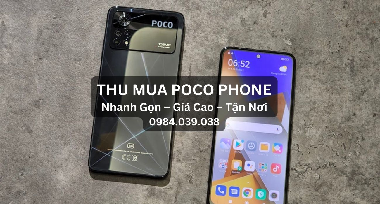 thu mua điện thoại poco cũ giá cao tại tphcm