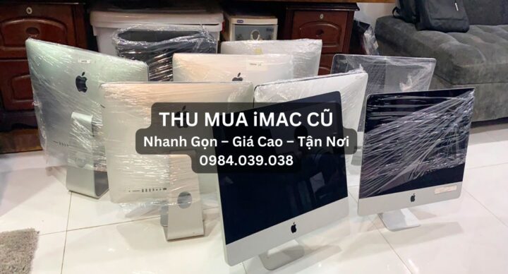 cửa hàng thu mua imac cũ tphcm