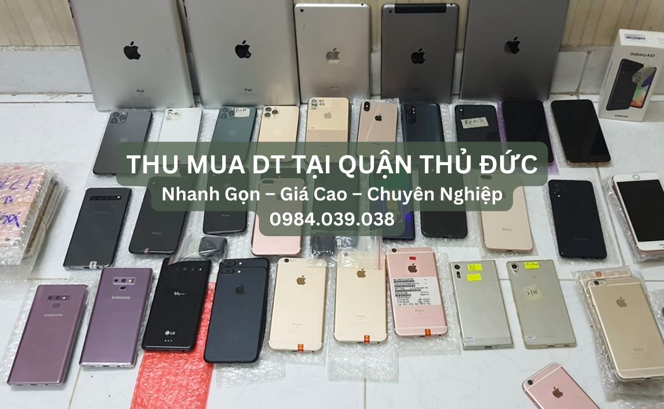 Thu mua điện thoại cũ tại Quận Thủ Đức