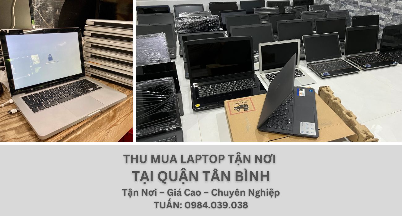thu mua Laptop cũ tại Quận Tân Bình