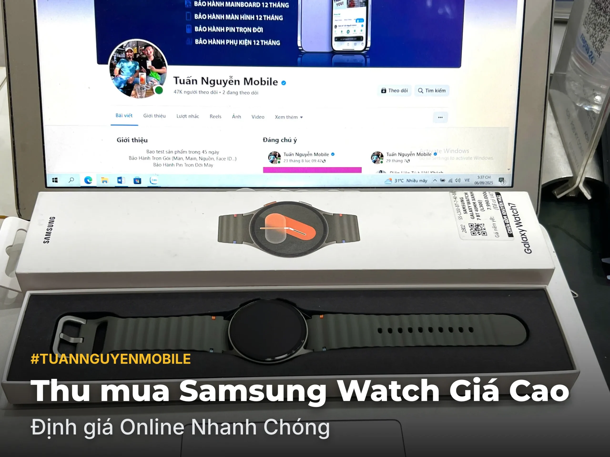 Tuấn Nguyễn Mobile chuyên thu mua Samsung Watch tại TPHCM