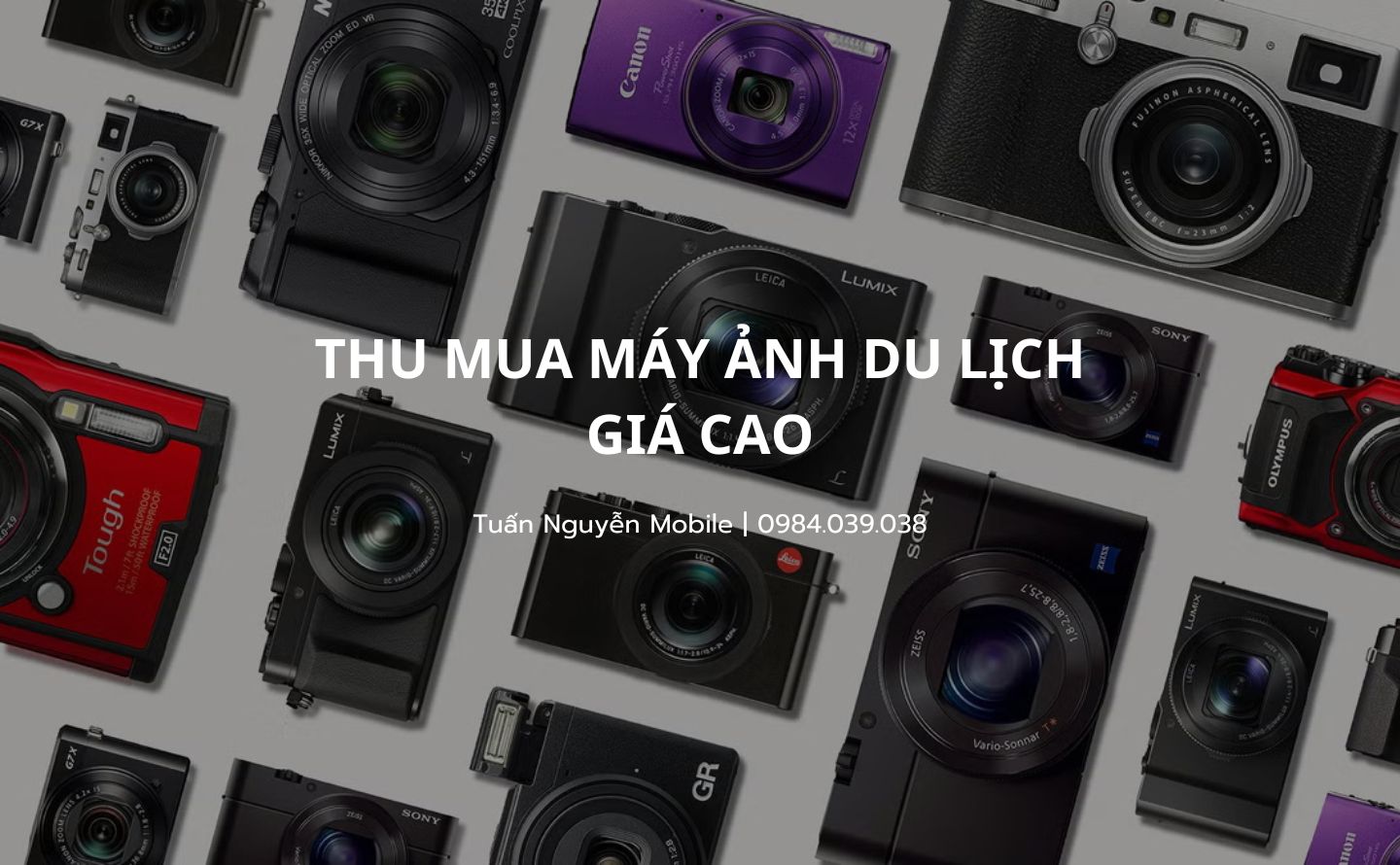 Địa chỉ thu mua máy ảnh du lịch giá cao tphcm