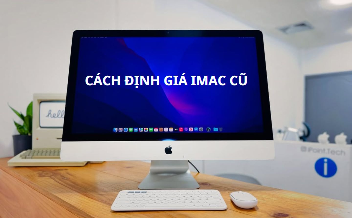 Cách định giá iMac cũ