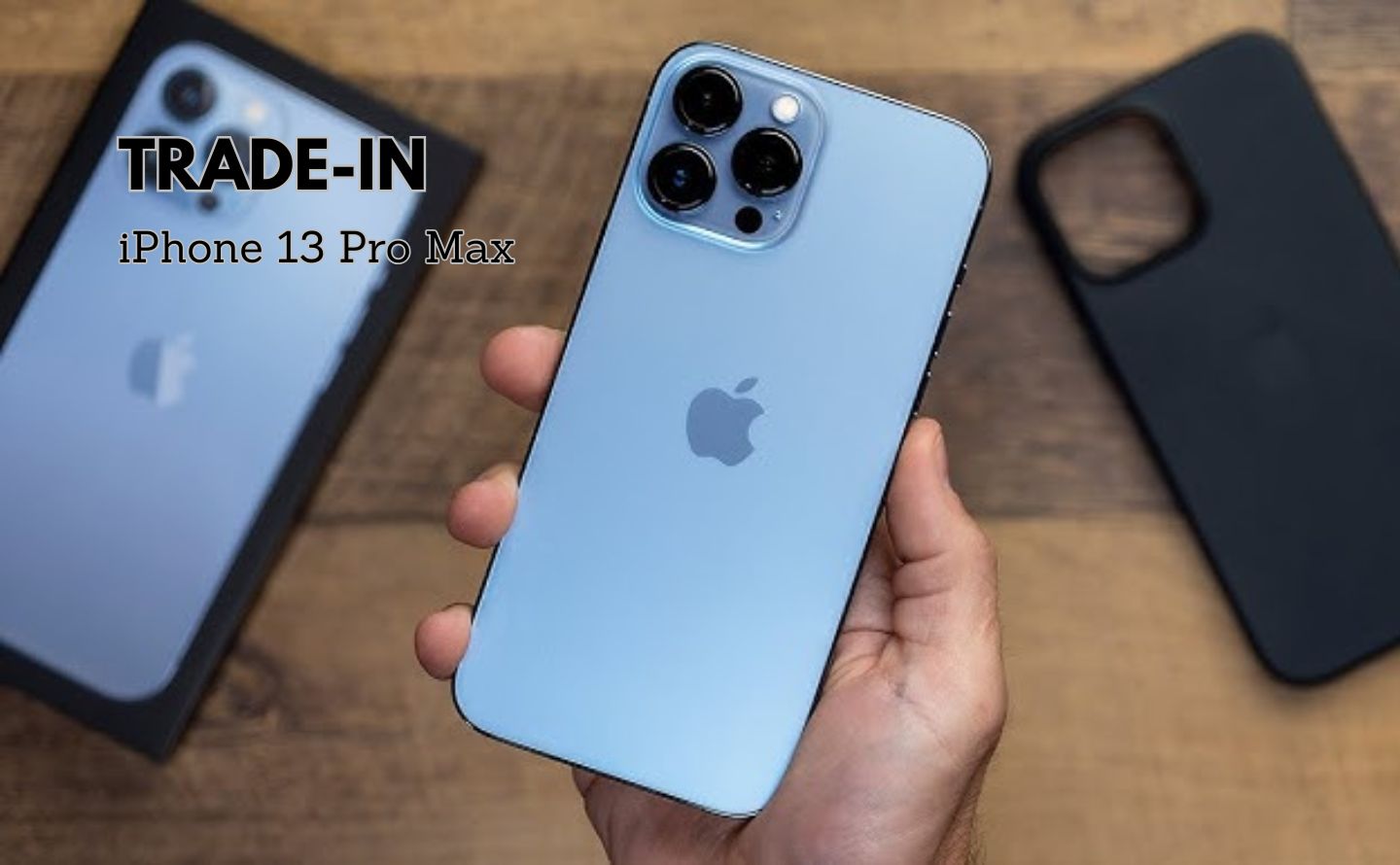 Thu cũ đổi mới iPhone 13 Pro Max