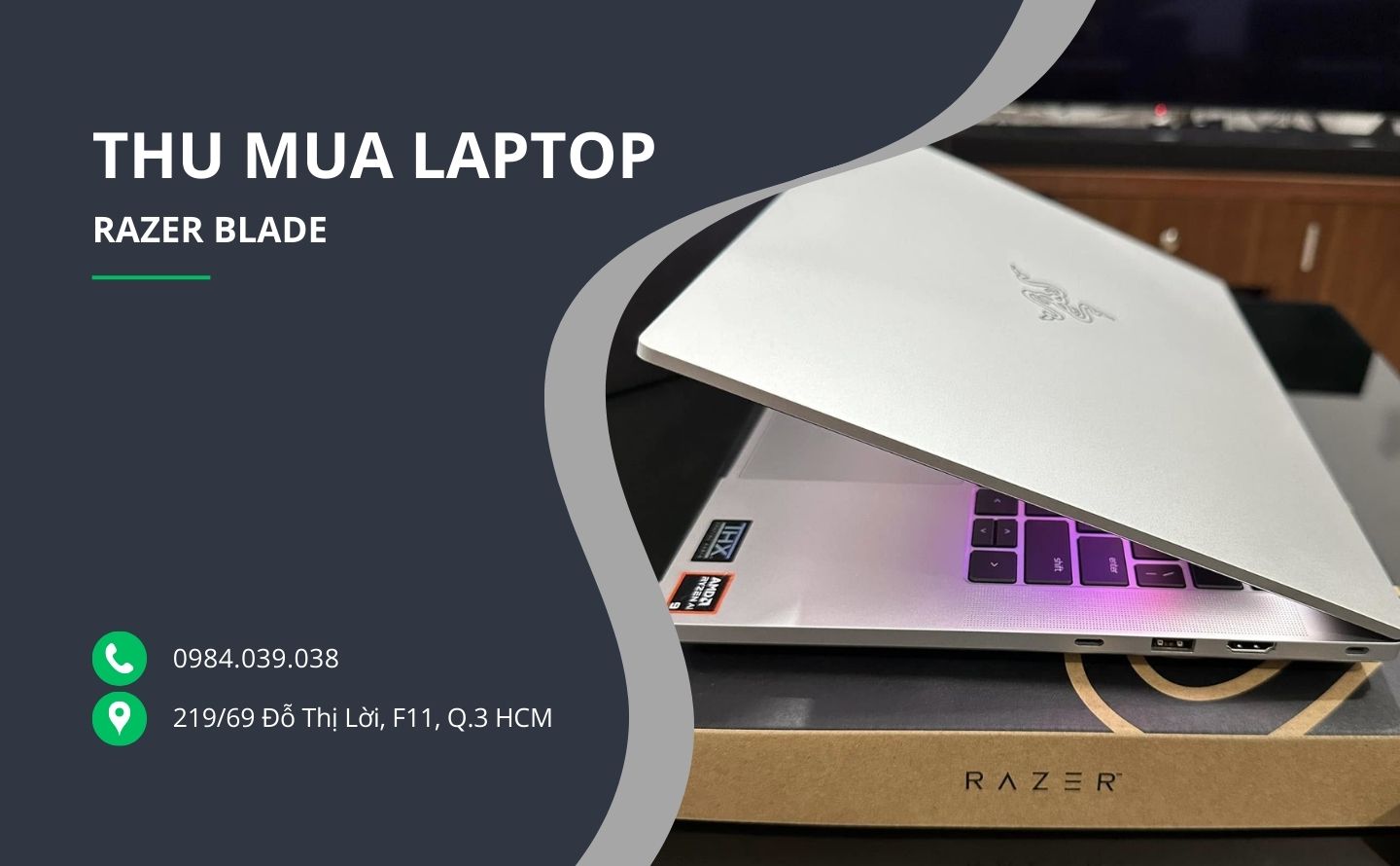 Địa chỉ thu mua laptop Razer Blade giá cao tại TPHCM