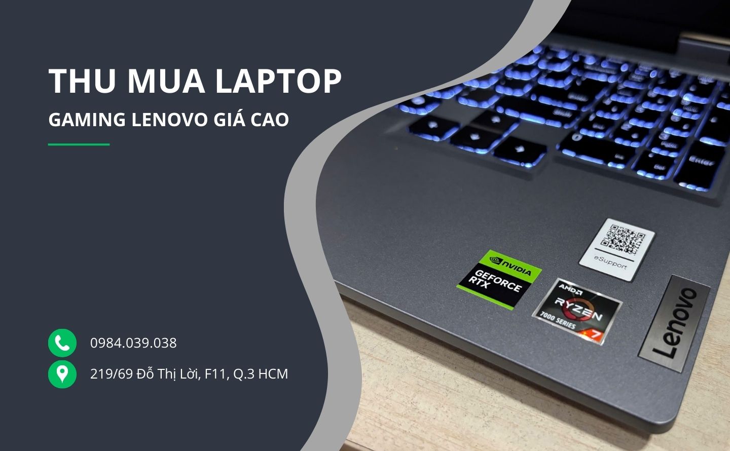 Địa chỉ thu mua laptop lenovo gaming giá cao tại TPHCM