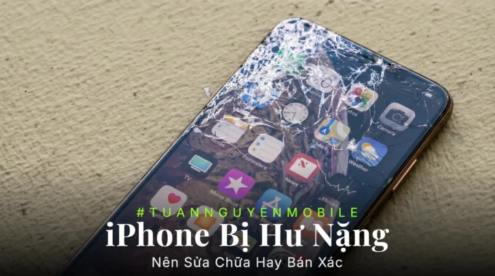 iPhone bị hư nặng nên sửa chữa hay bán xác?