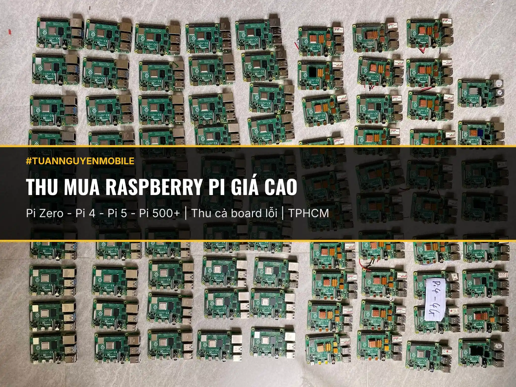Tuấn Nguyễn Mobile chuyên thu Raspberry giá cao tại TPHCM